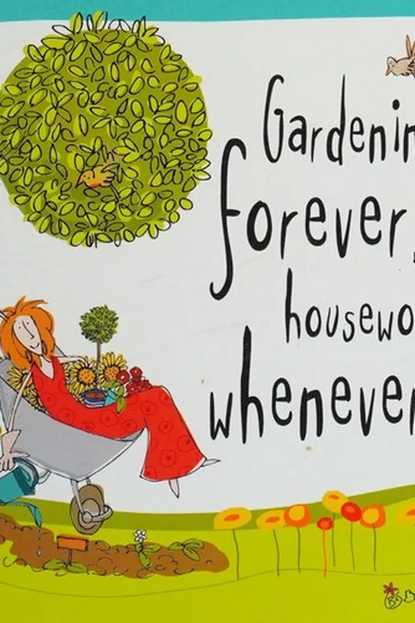 Capa de Gardening Forever... Housework Whenever