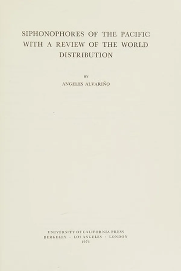 Capa de Siphonophores of the Pacific, with a review of the world distribution