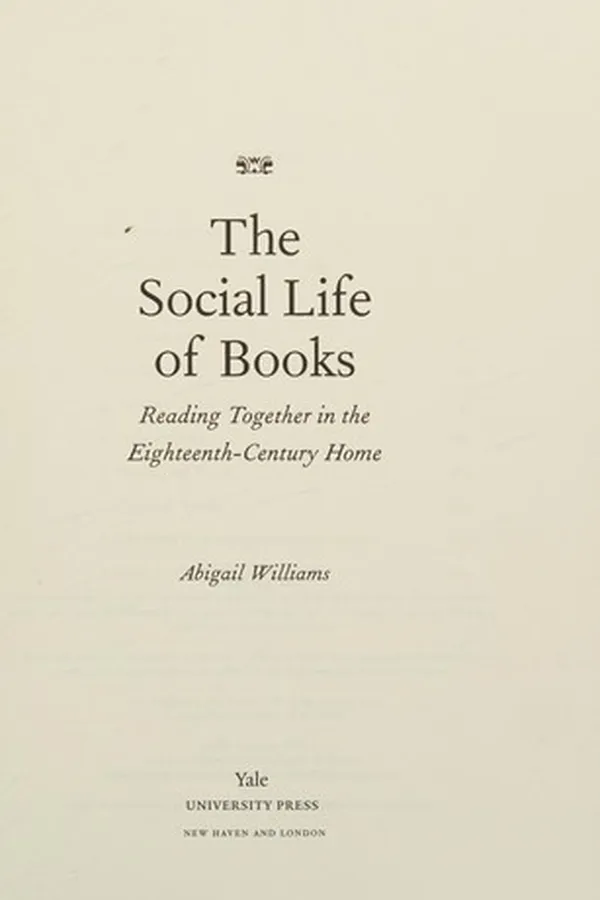 Capa de The Social Life of Books: Reading Together in the Eighteenth-Century Home