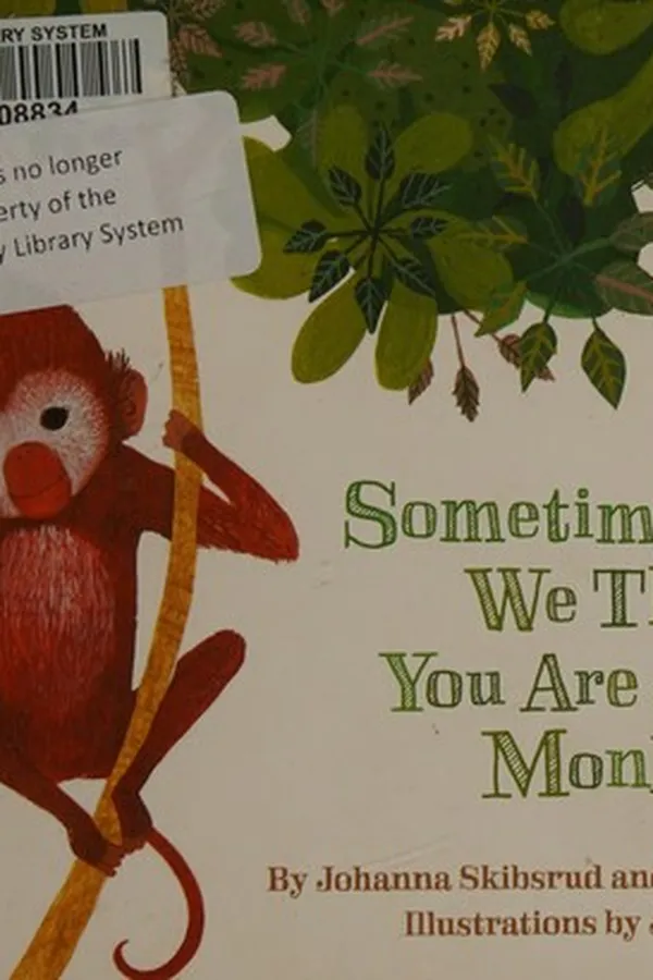 Capa de Sometimes we think you are a monkey