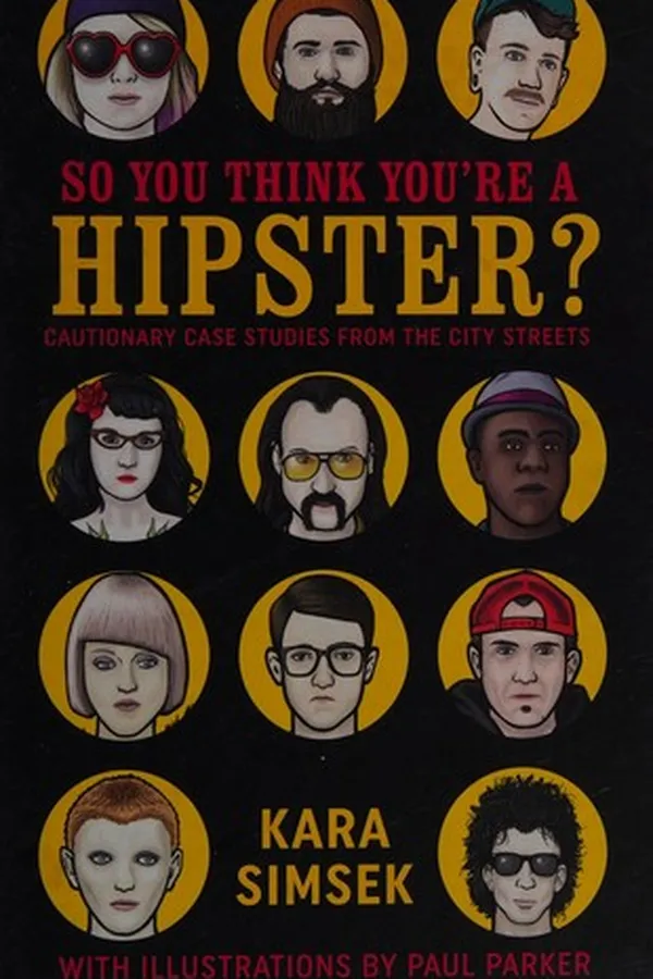 Capa de So You Think You're a Hipster?