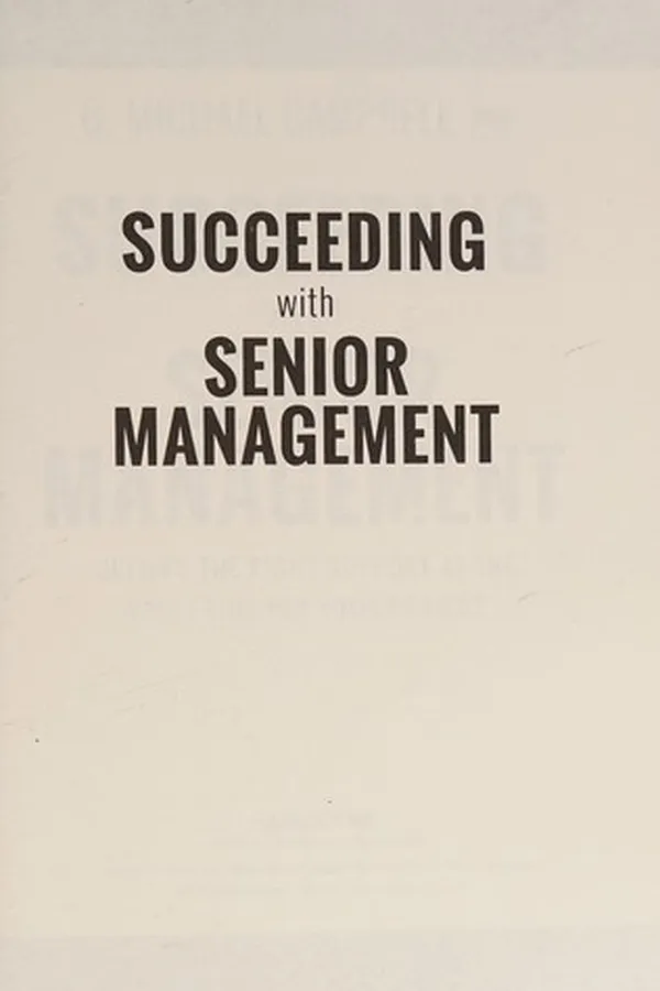 Capa de Succeeding with senior management