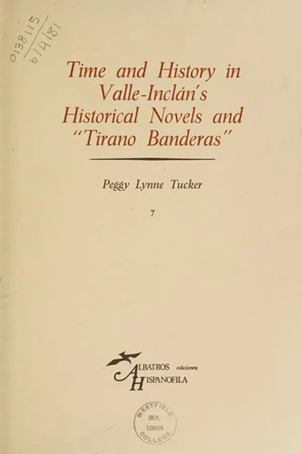 Capa de Time and history in Valle-Inclán's historical novels and Tirano Banderas
