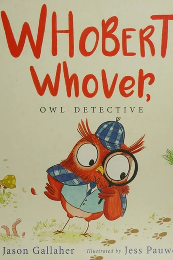 Capa de Whobert Whover, owl detective
