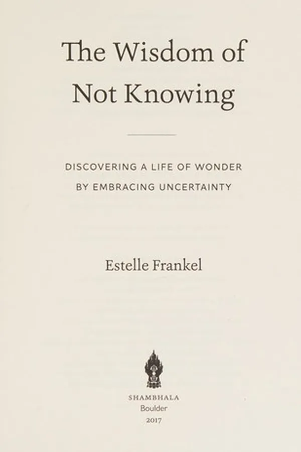 Capa de The wisdom of not knowing