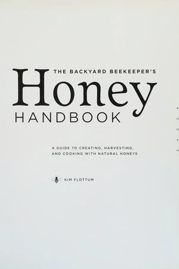 Capa de The backyard beekeeper's honey handbook