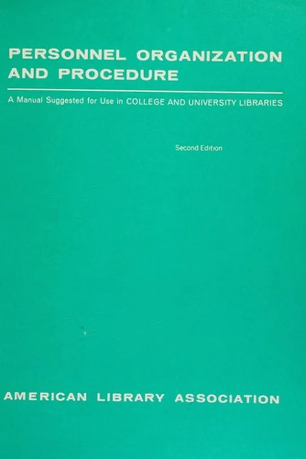 Capa de Personnel organization and procedure; a manual suggested for use in college and university libraries