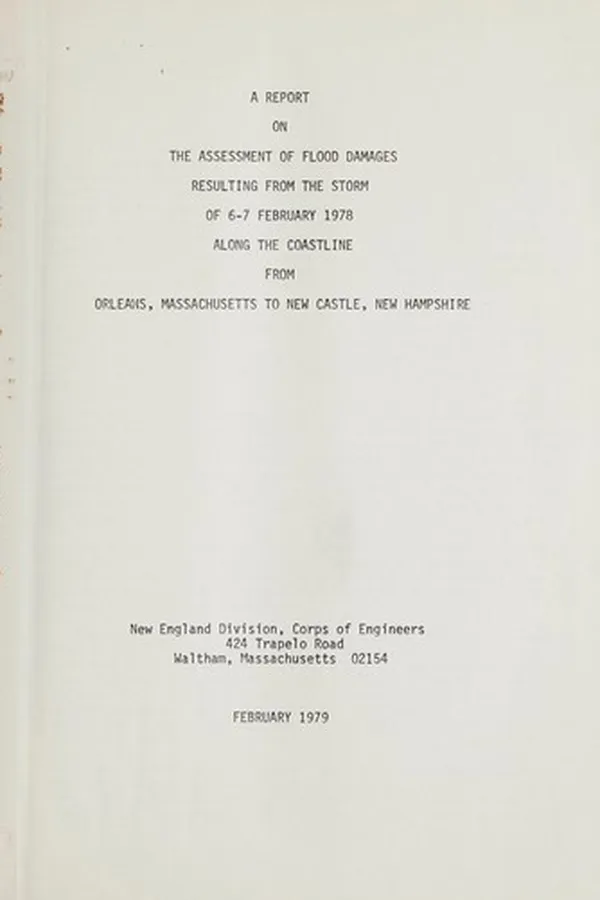 Capa de A report on the assessment of flood damages resulting from the storm of 6-7 February 1978 along the coastline from Orleans, Massachusetts to new castle, New Hampshire