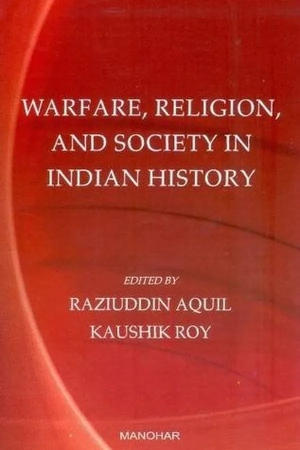 Capa de Warfare, religion, and society in Indian history