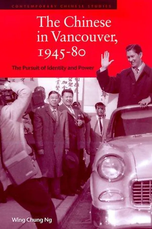 Capa de The Chinese in Vancouver, 1945-80