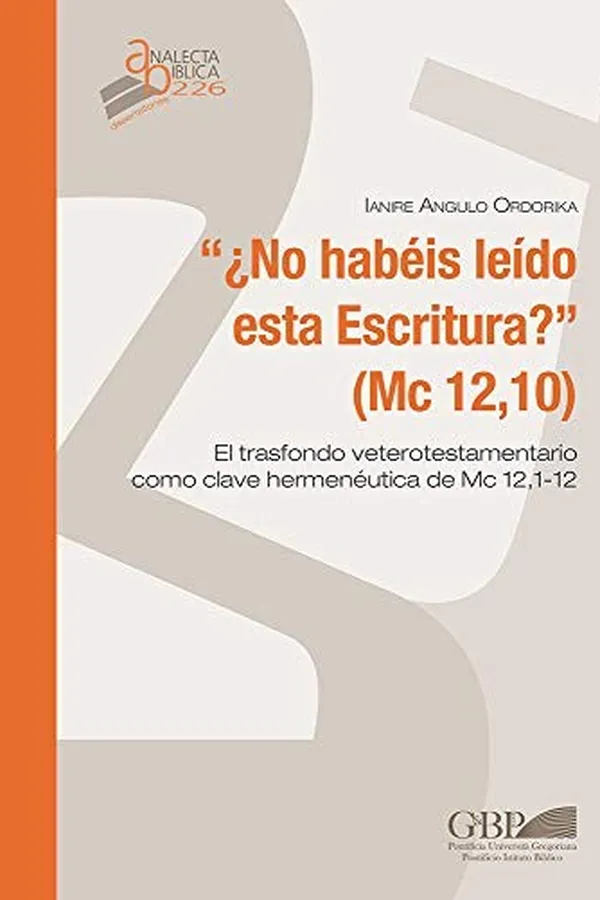 Capa de "¿No habéis leído esta Escritura?" (Mc 12,10)