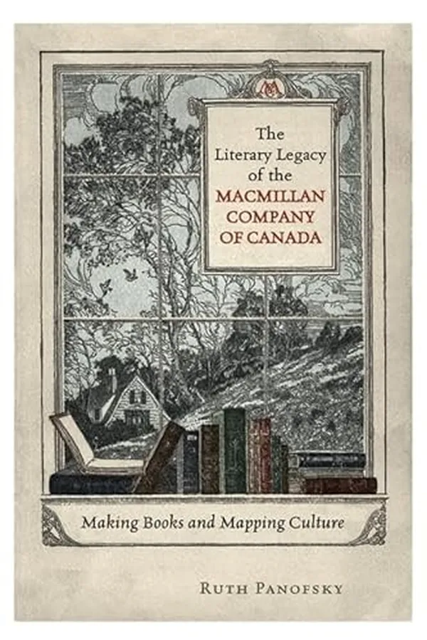 Capa de The literary legacy of the Macmillan Company of Canada