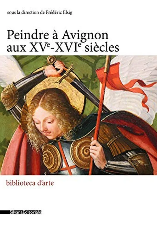 Capa de Peindre à Avignon aux XVe-XVIe siècles