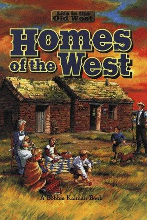 Capa de Homes of the West (Life in the Old West)
