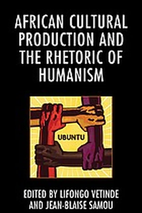 Capa de African Cultural Production and the Rhetoric of Humanism