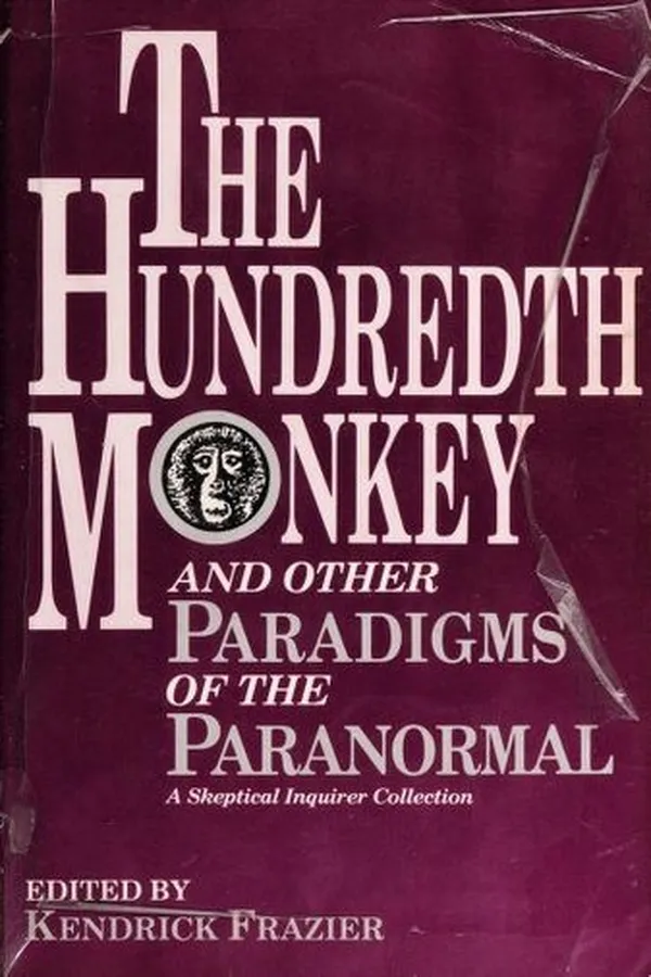 Capa de The Hundredth monkey and other paradigms of the paranormal