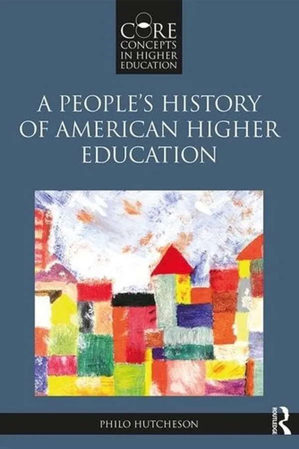 Capa de People's History of American Higher Education