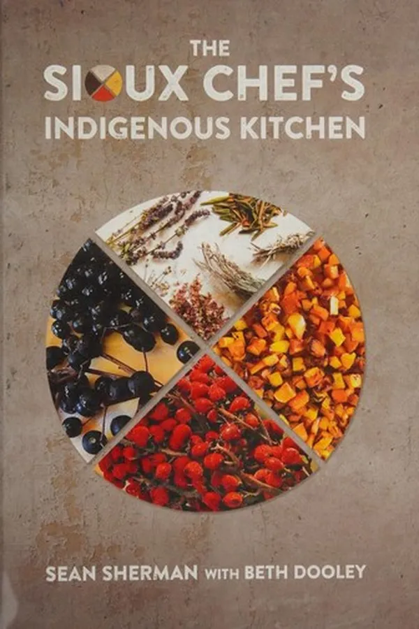 Capa de The Sioux Chef's indigenous kitchen