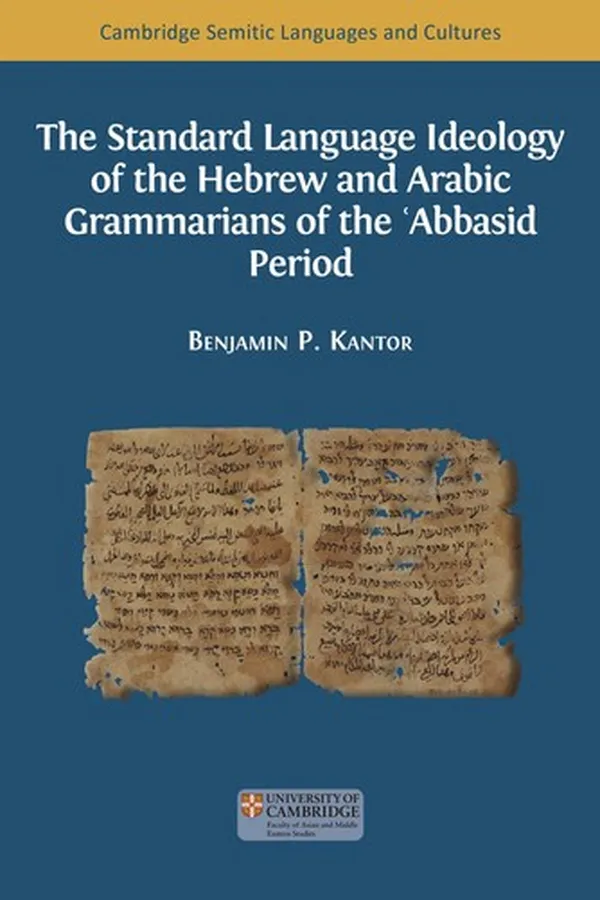Capa de Standard Language Ideology of the Hebrew and Arabic Grammarians of the ʿAbbasid Period