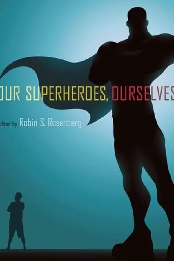 Capa de Our Superheroes, Ourselves