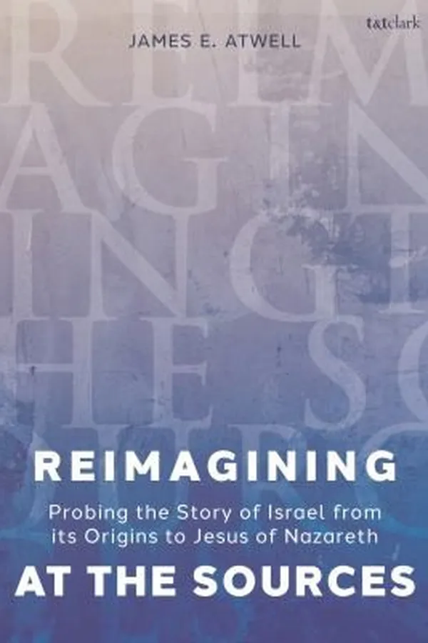 Cover of Reimagining at the Sources