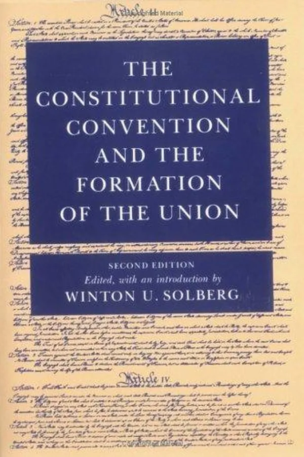 Capa de The Constitutional convention and the formation of the union