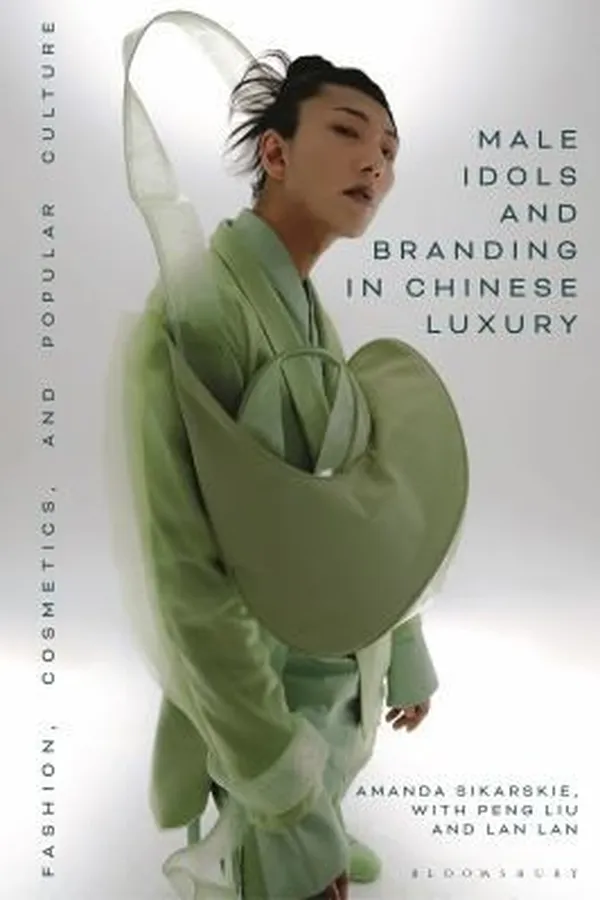 Capa de Male Idols and Branding in Chinese Luxury