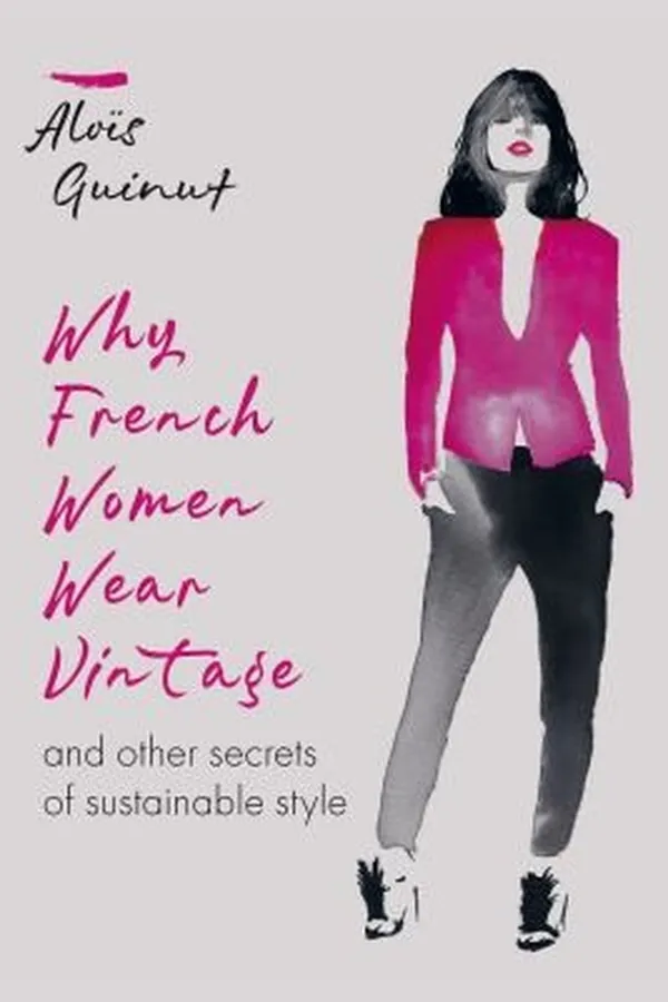 Capa de Why French Women Wear Vintage