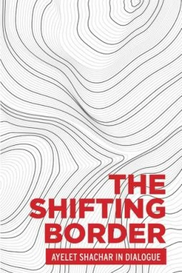 Capa de Shifting Border - Legal Cartographies of Migration and Mobility