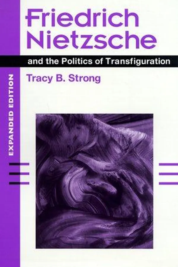 Capa de Friedrich Nietzsche and the Politics of Transfiguration