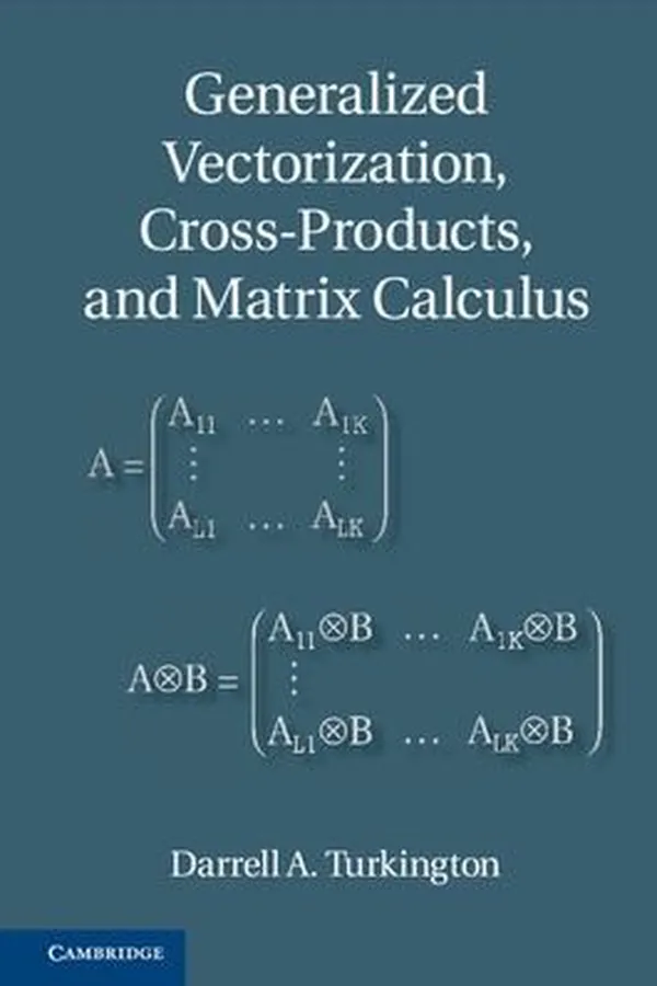 Cover of Generalized vectorization, cross-products, and matrix calculus