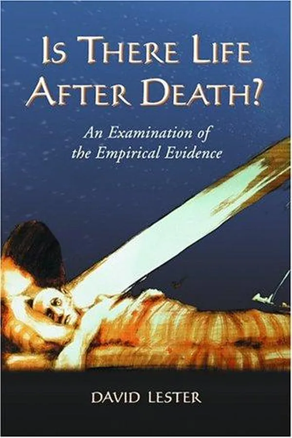 Capa de Is There Life After Death? An Examination of the Empirical Evidence