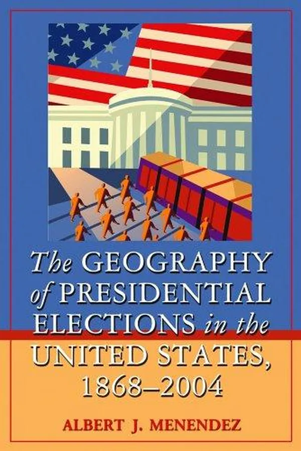 Capa de The geography of presidential elections in the United States, 1868-2004