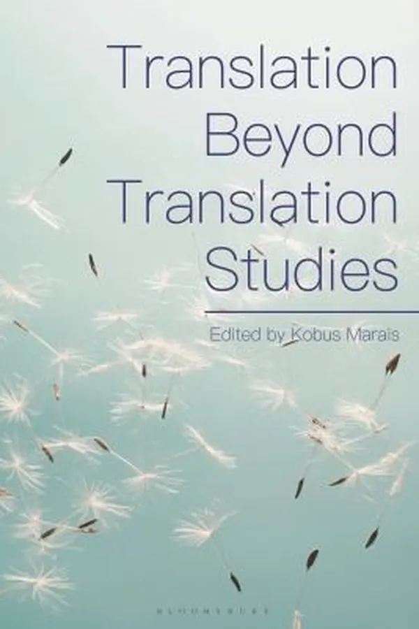 Cover of Translation Beyond Translation Studies