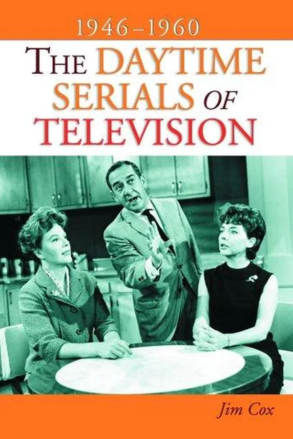 Capa de The Daytime Serials of Television 1946-1960