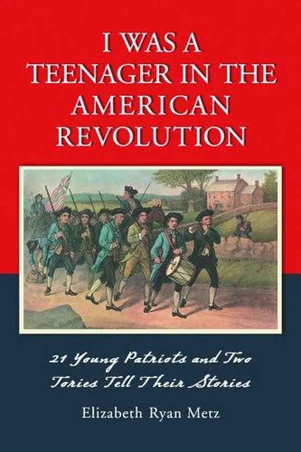 Capa de I Was a Teenager in the American Revolution