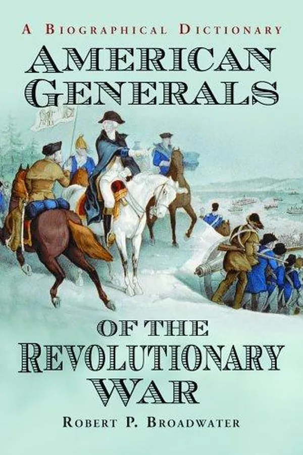 Capa de American Generals of the Revolutionary War
