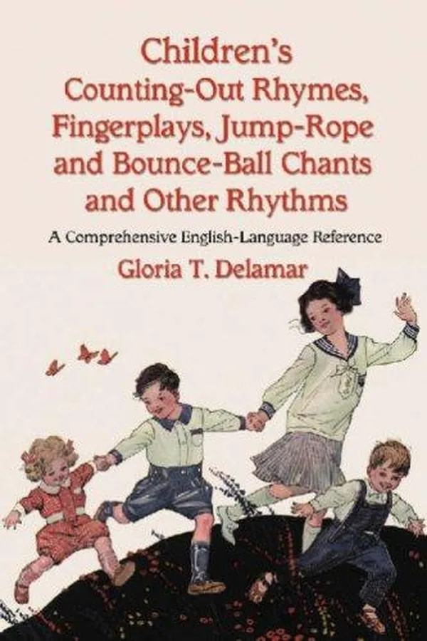 Capa de Children's counting-out rhymes, fingerplays, jump-rope, and bounce-ball chants and other rhythms