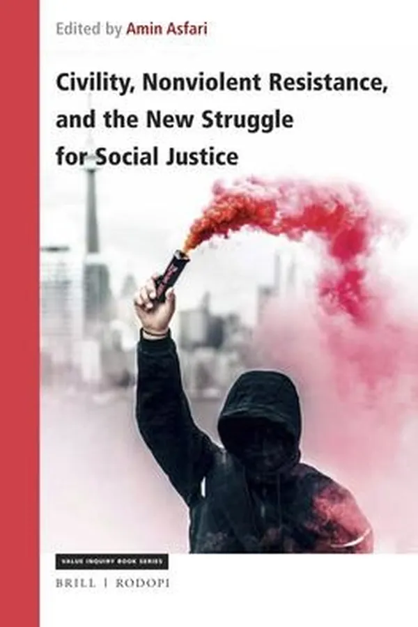 Capa de Civility, Nonviolent Resistance, and the New Struggle for Social Justice