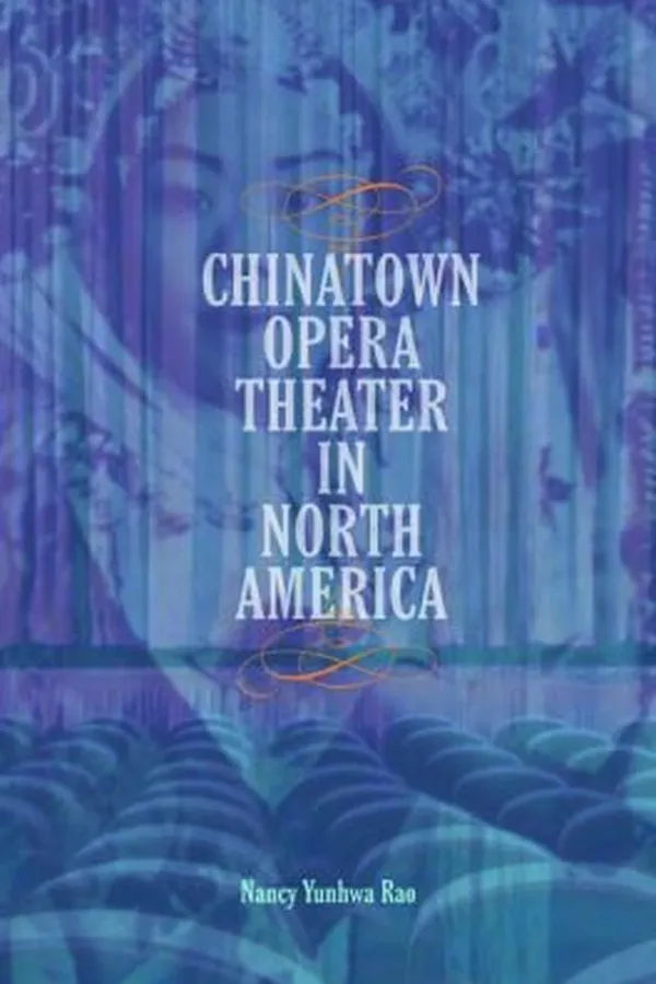 Capa de Chinatown opera theater in North America