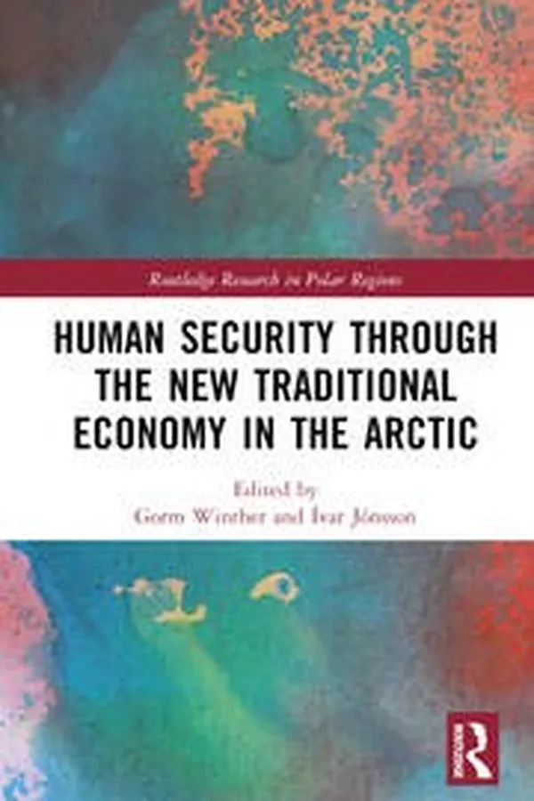 Capa de Human Security through the New Traditional Economy in the Arctic