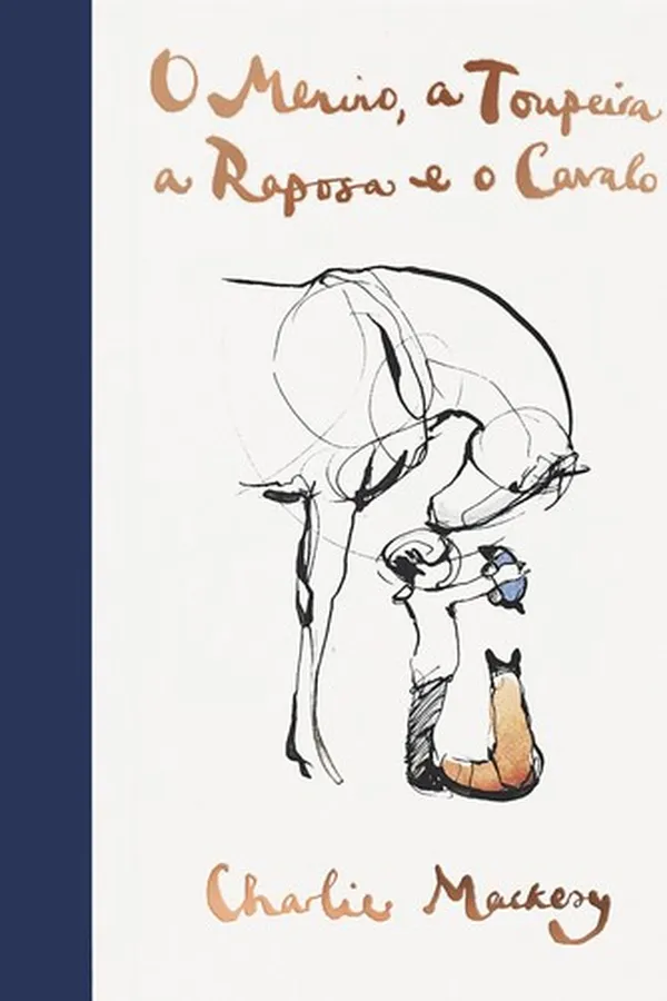 Capa de O Menino, a Toupeira, a Raposa e o Cavalo