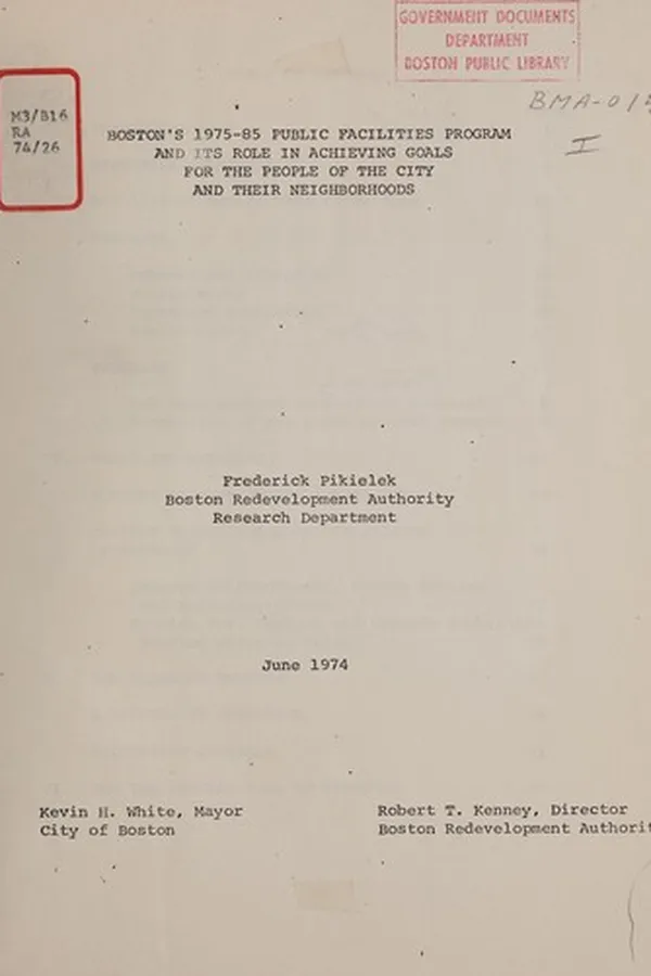 Capa de Boston's 1975-1985 public facilities program and its role in achieving goals for the city and their neighborhoods