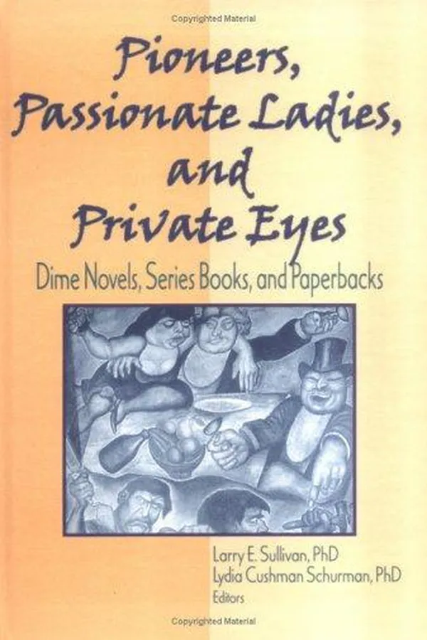 Capa de Pioneers, Passionate Ladies, and Private Eyes
