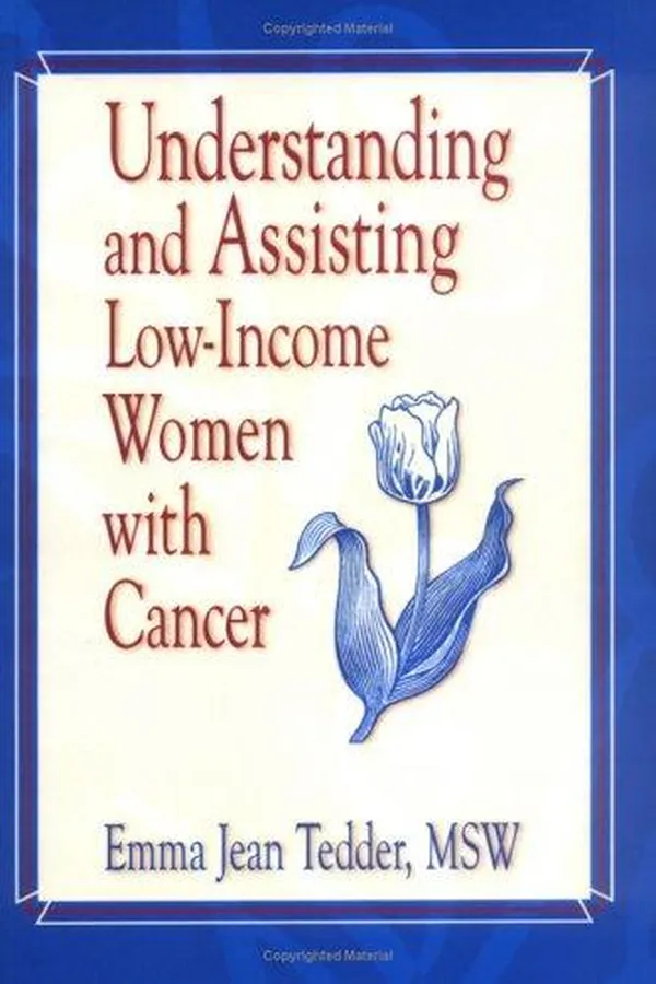 Capa de Understanding and assisting low-income women with cancer
