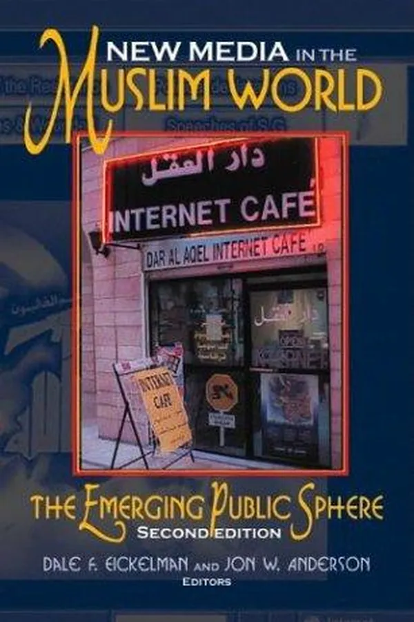 Capa de New media in the Muslim world : the emerging public sphere