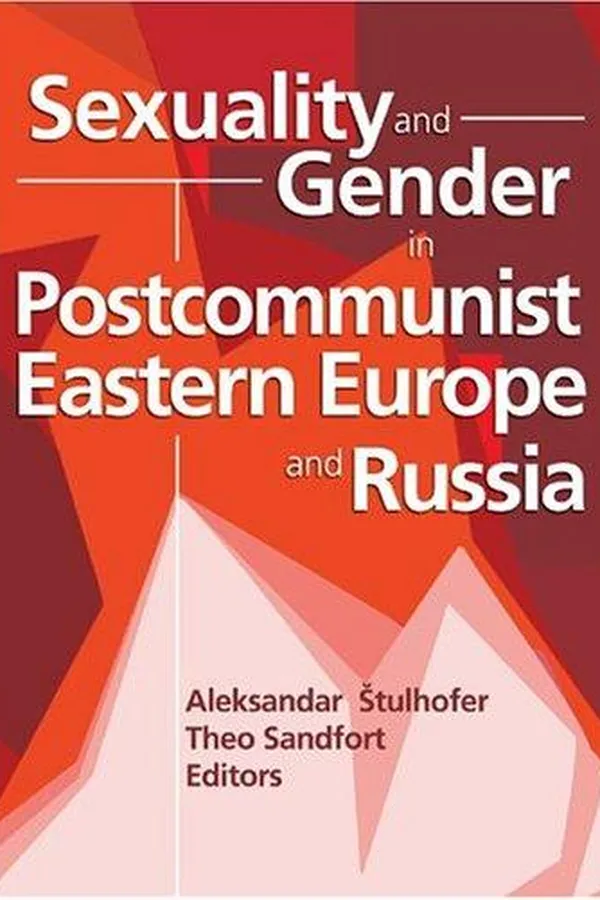 Capa de Sexuality and Gender in Postcommunist Eastern Europe and Russia