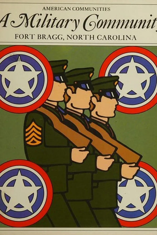 Capa de American communities: a military community, Fort Bragg, North Carolina