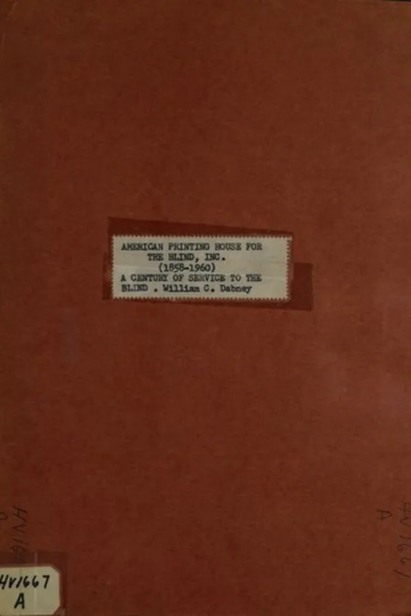 Capa de American Printing House for the Blind, inc., 1858-1960