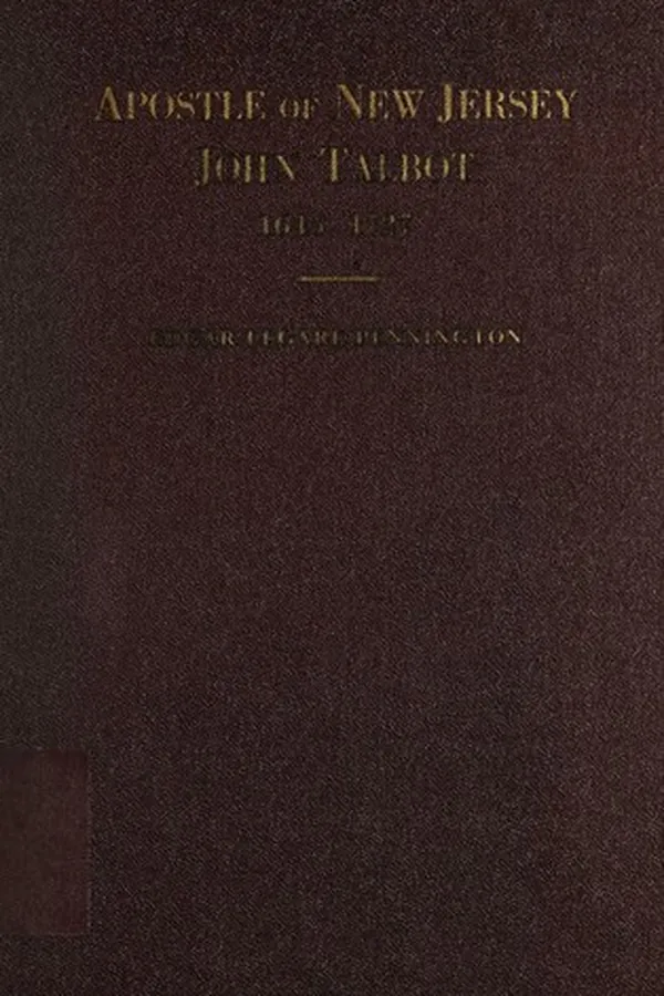 Capa de Apostle of New Jersey John Talbot, 1645-1727